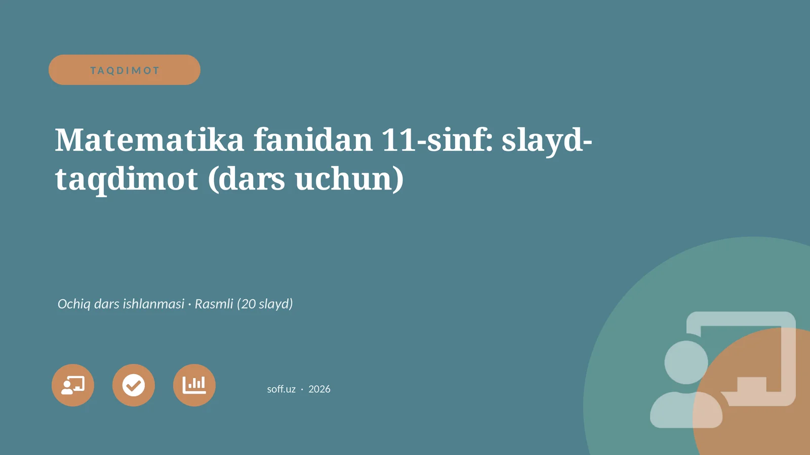 Matematika fanidan 11-sinf: slayd-taqdimot (dars uchun)