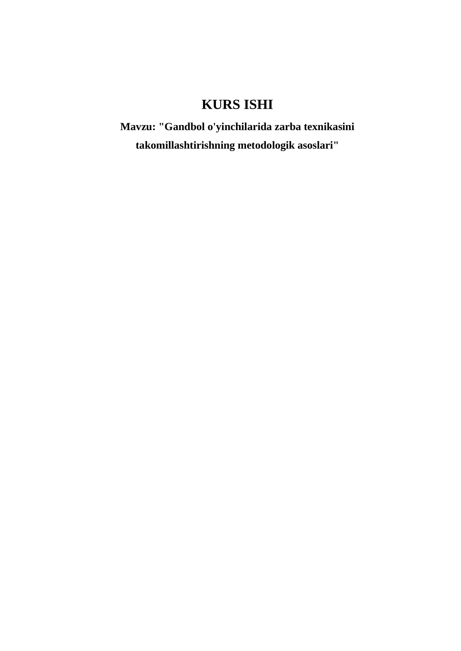 "Gandbol o'yinchilarida zarba texnikasini takomillashtirishning metodologik asoslari"