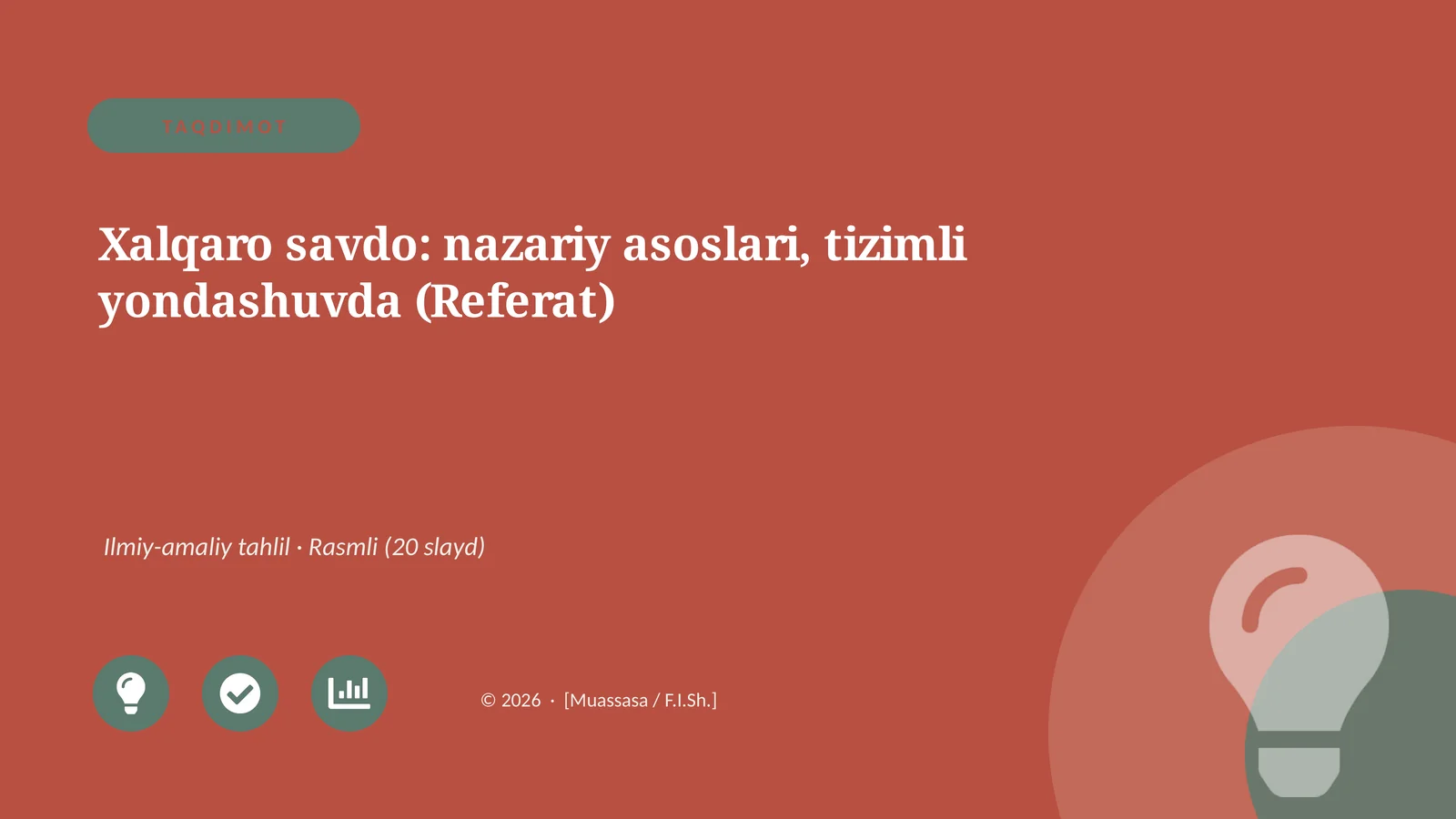 Xalqaro savdo: nazariy asoslari, tizimli yondashuvda (Referat)