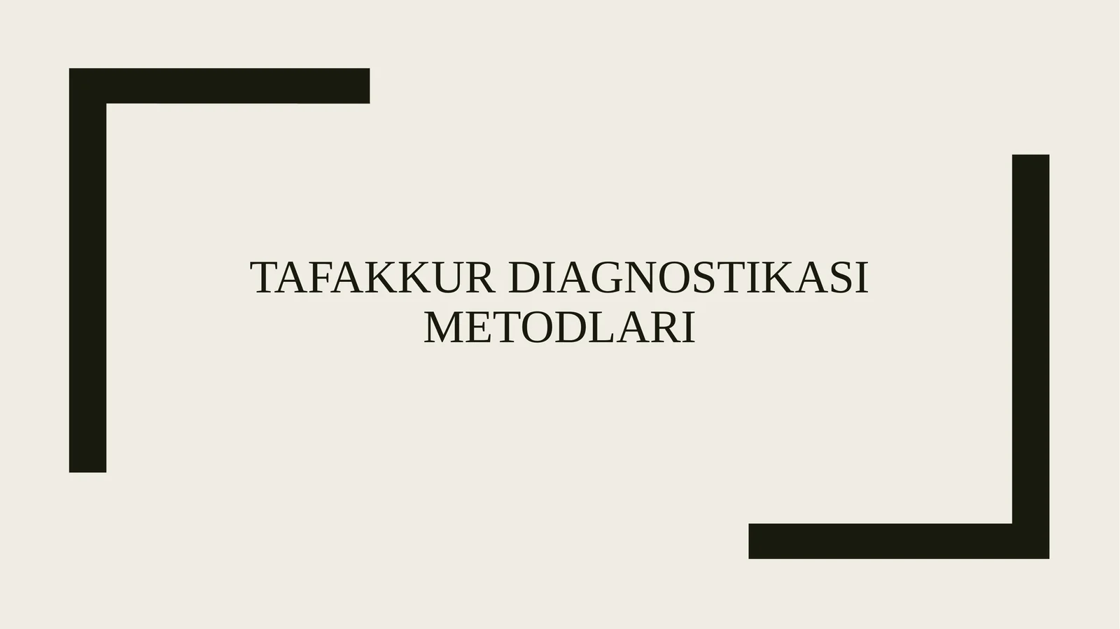 Tafakkur diagnostikasi metodlari