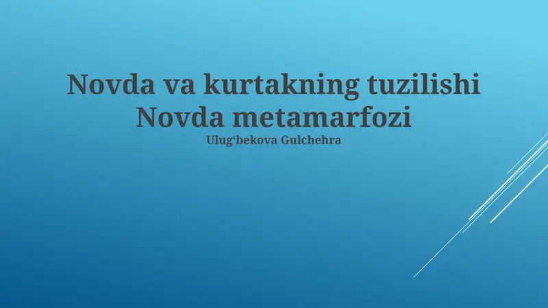 Novda va kurtakning tuzilishi Novda metamarfozi