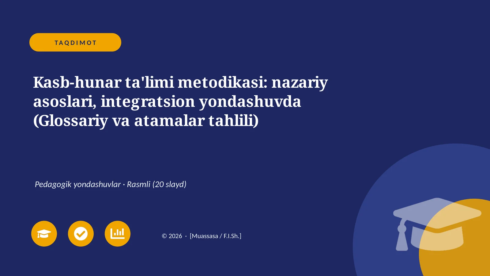 Kasb-hunar ta'limi metodikasi: nazariy asoslari, integratsion yondashuvda (Glossariy va atamalar tahlili)