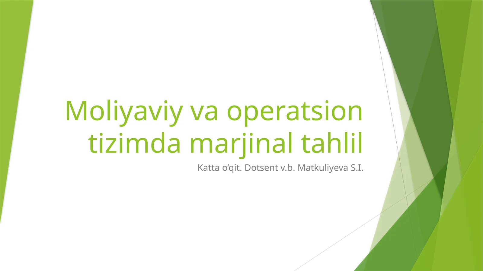 Moliyaviy va operatsion tizimda marjinal tahlil
