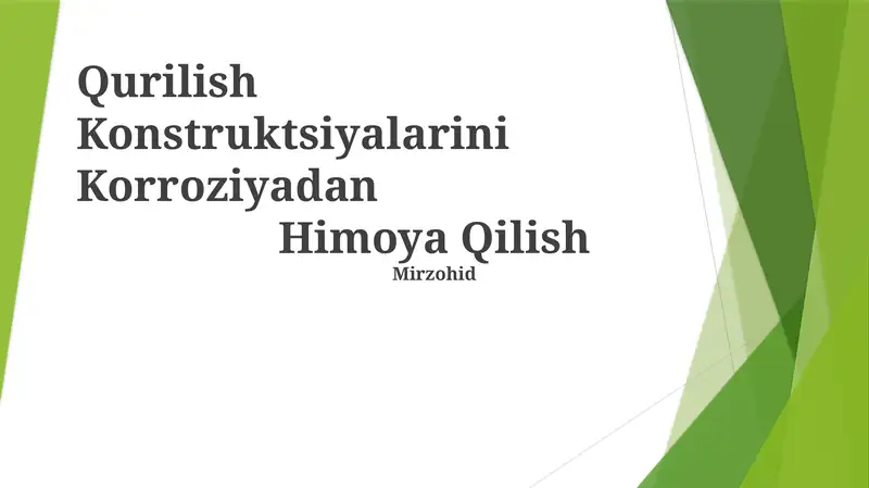 Qurilish Konstruktsiyalarini Korroziyadan Himoya Qilish