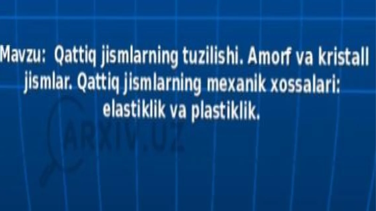 Qattiq jismlarning tuzilishi