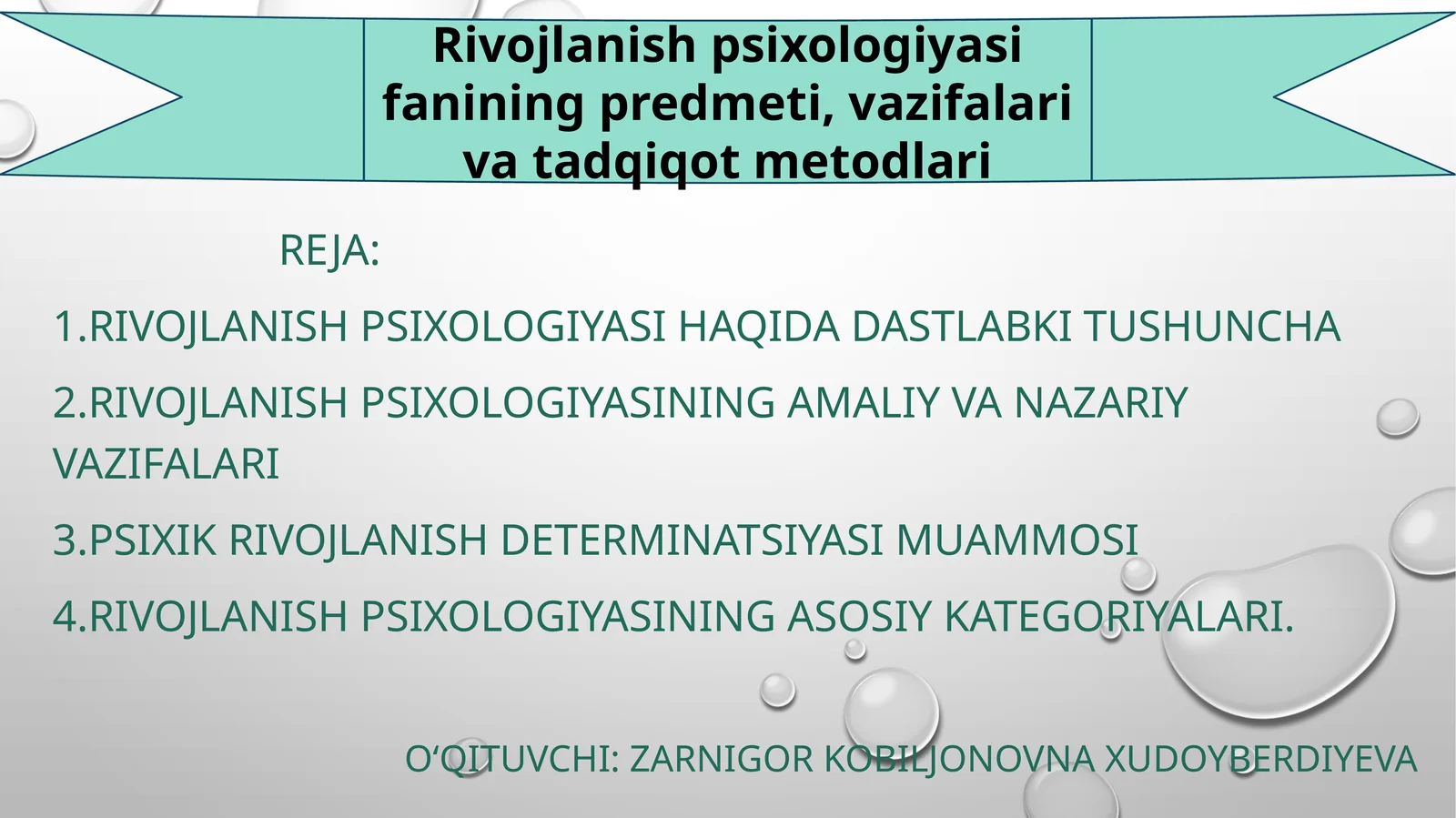 Rivojlanish psixologiyasi fanining predmeti, vazifalari va tadqiqot metodlari
