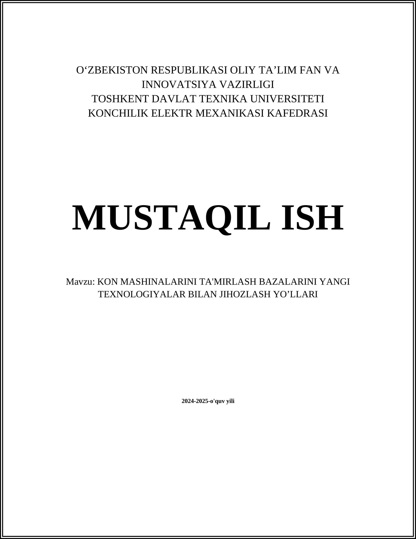 KON MASHINALARINI TA'MIRLASH BAZALARINI YANGI TEXNOLOGIYALAR BILAN JIHOZLASH YO’LLARI