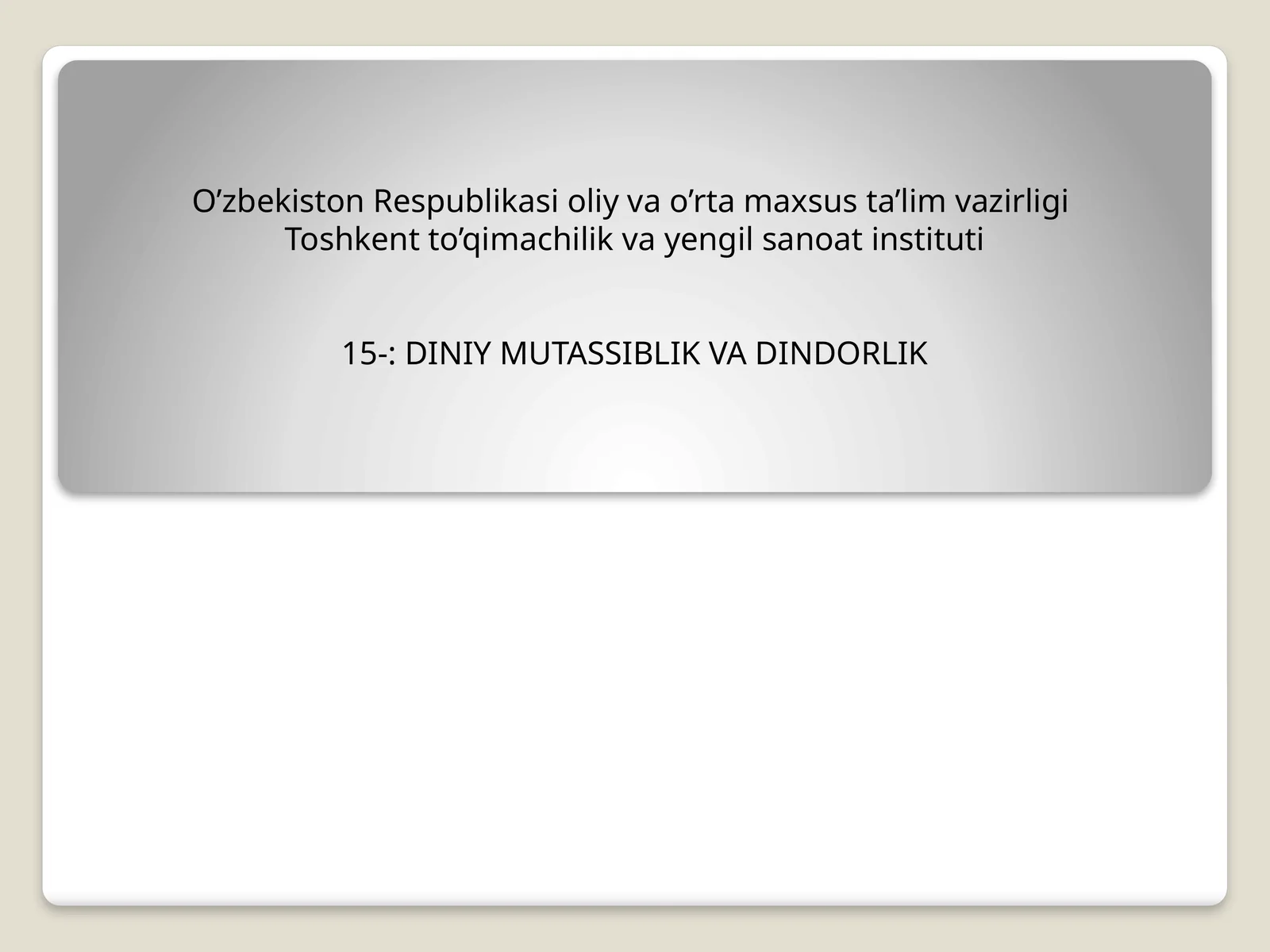 DINIY MUTASSIBLIK VA DINDORLIK