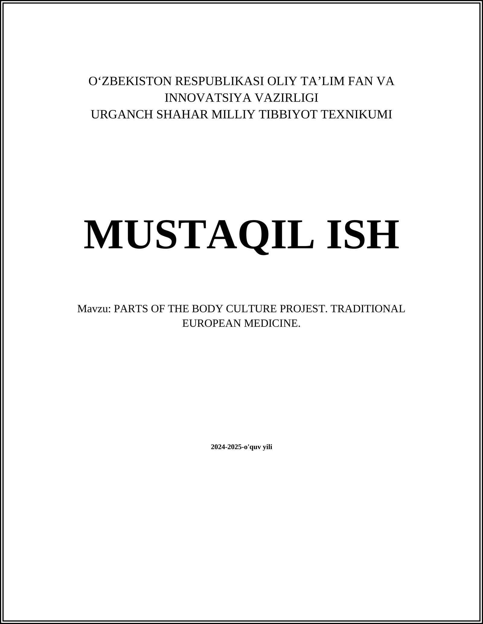 PARTS OF THE BODY CULTURE PROJEST. TRADITIONAL EUROPEAN MEDICINE