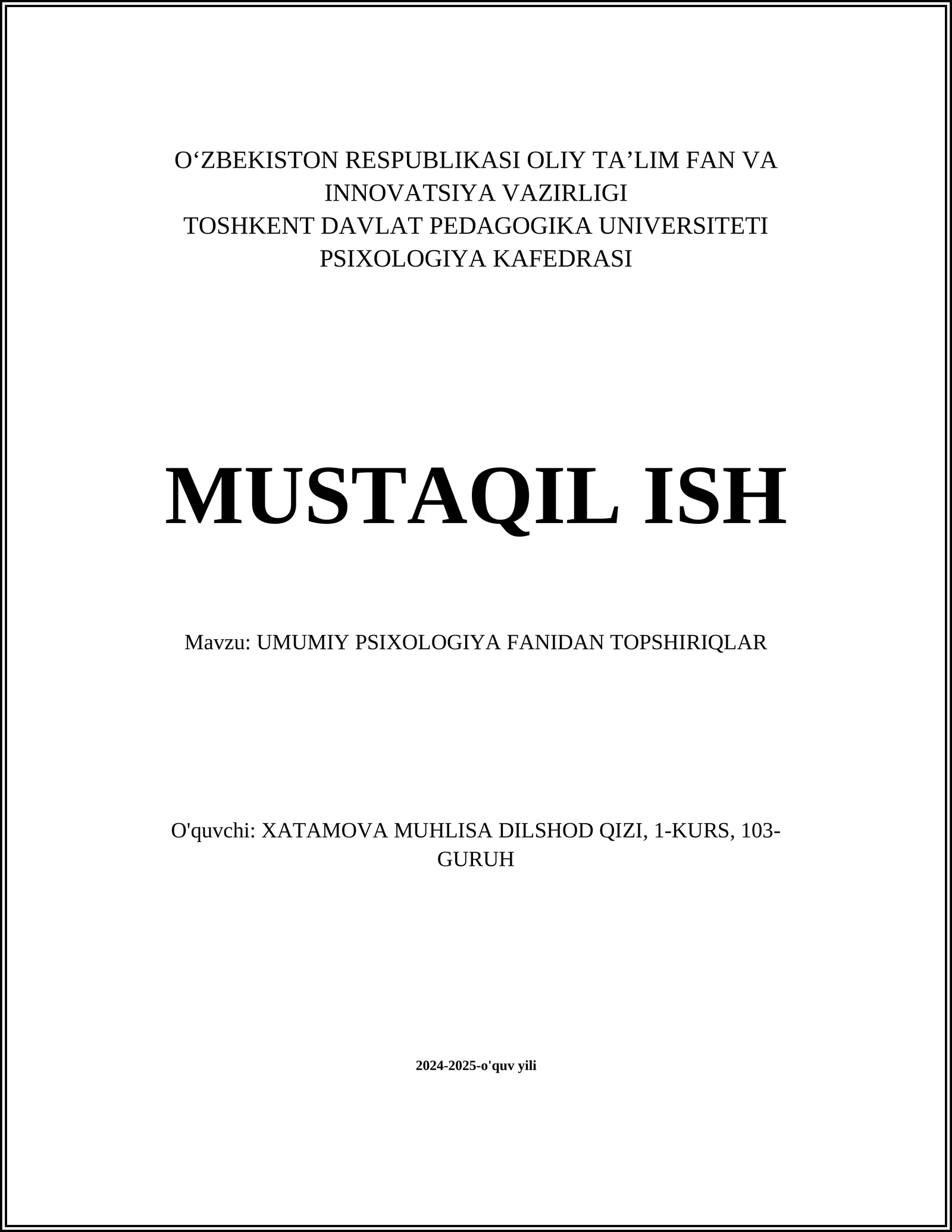 UMUMIY PSIXOLOGIYA FANIDAN TOPSHIRIQLAR