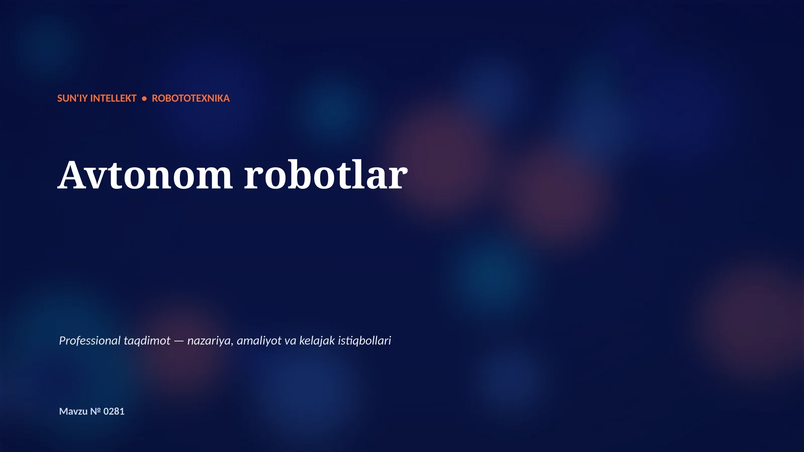 SUN'IY INTELLEKT • ROBOTOTEXNIKA