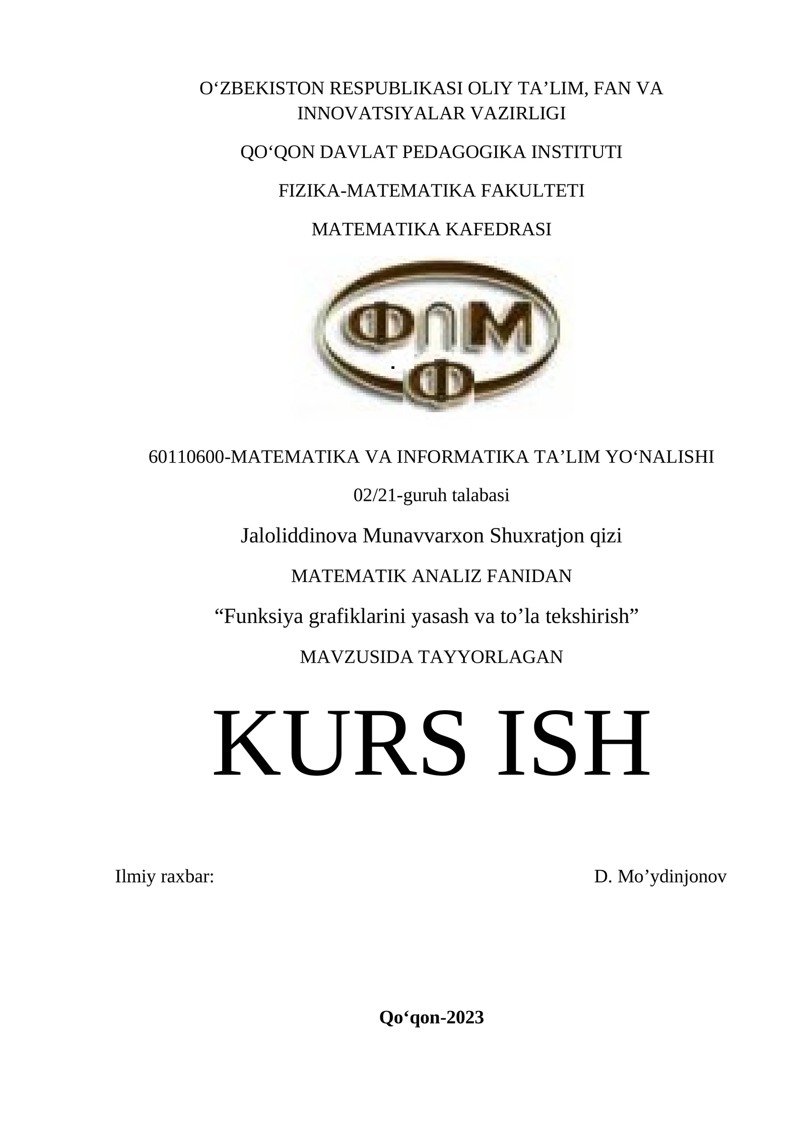 "Funksiya grafiklarini yasash va to’la tekshirish" KURS ISH