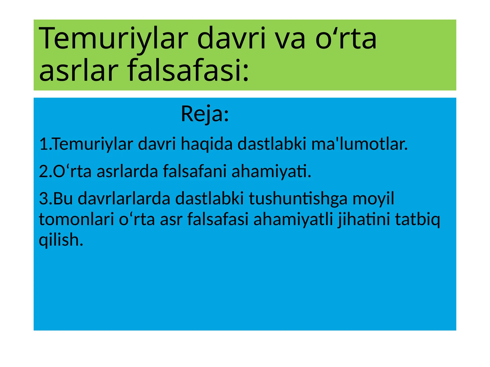 Temuriylar davri va oʻrta asrlar falsafasi