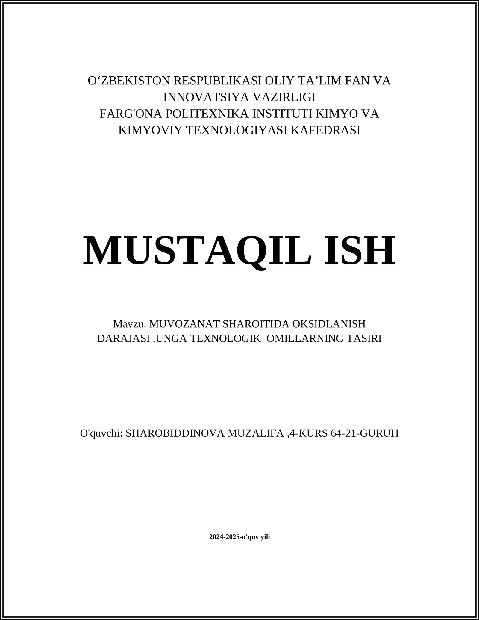 MUVOZANAT SHAROITIDA OKSIDLANISH DARAJASI.UNGA TEXNOLOGIK OMILLARNING TASIRI