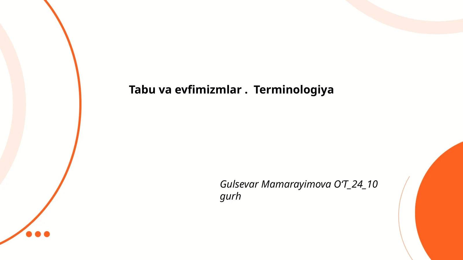 Tabu va evfimizmlar. Terminologiya