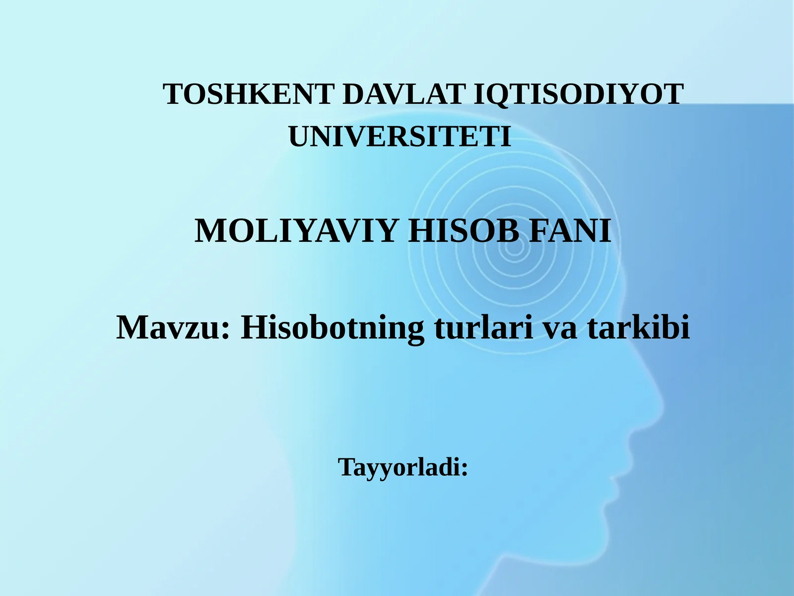Hisobotning turlari va tarkibi