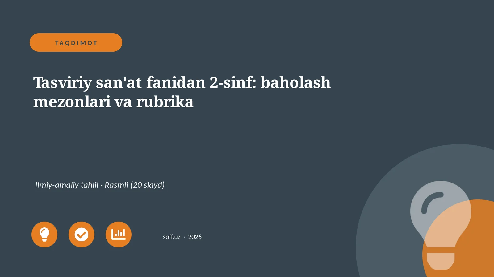 Tasviriy san'at fanidan 2-sinf: baholash mezonlari va rubrika
