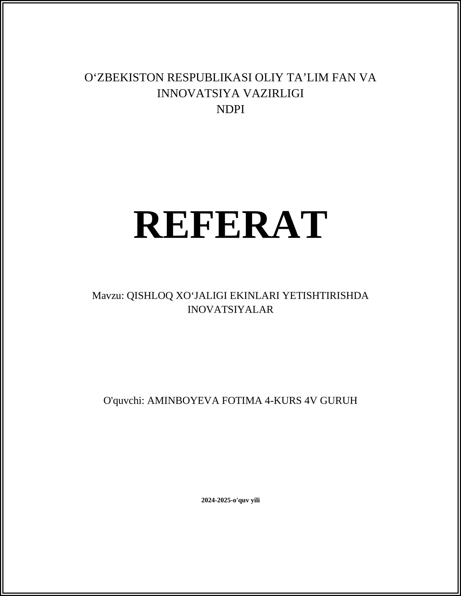 QISHLOQ XOʻJALIGI EKINLARI YETISHTIRISHDA INOVATSIYALAR