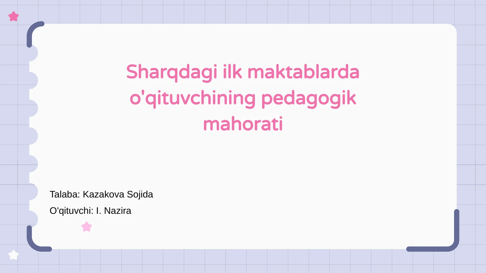 Sharqdagi ilk maktablarda o'qituvchining pedagogik mahorati