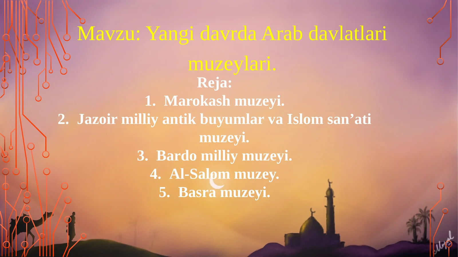 Yangi davrda Arab davlatlari muzeylari
