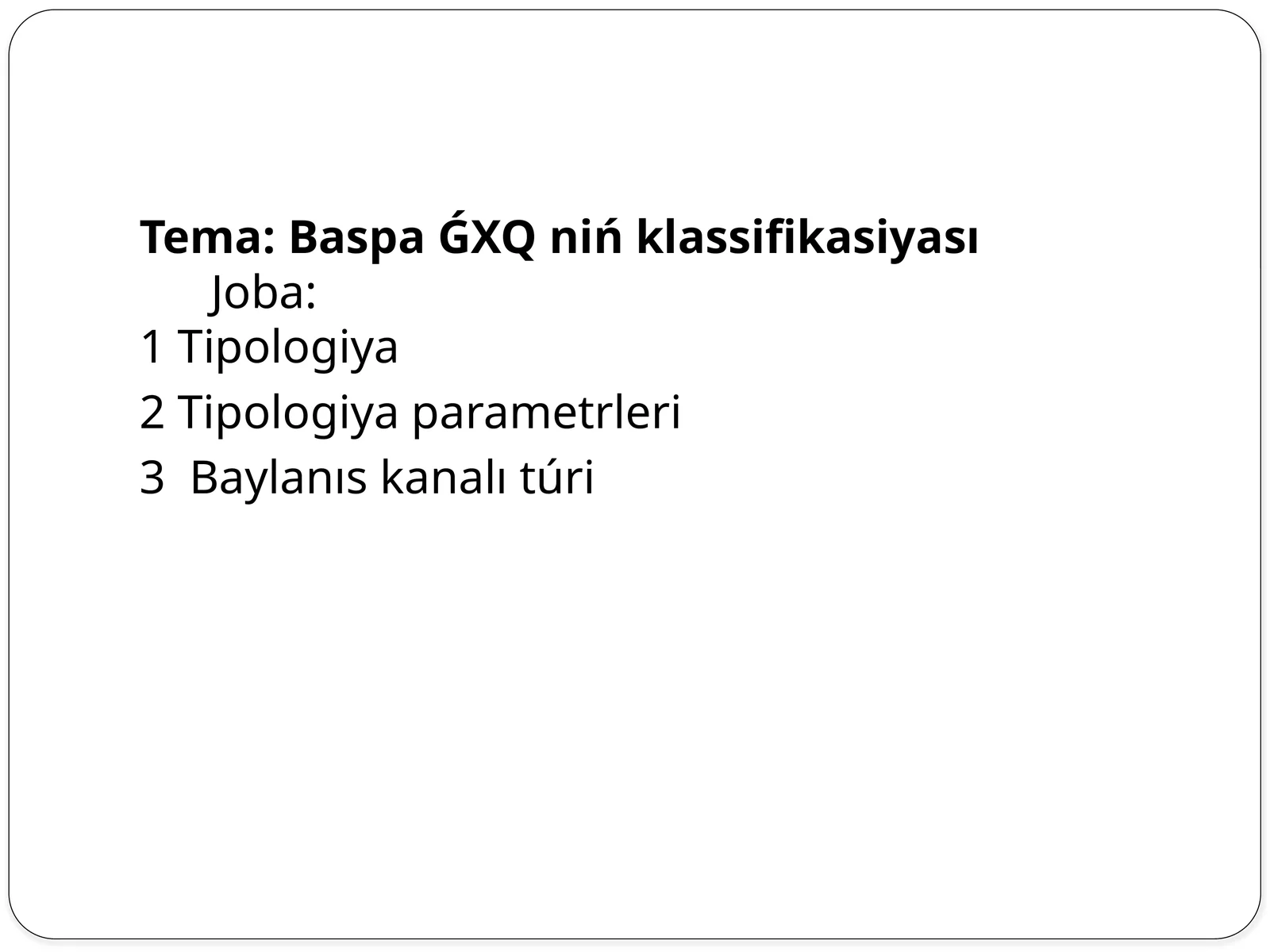 BaspaǴXQnińklassifikasiyası