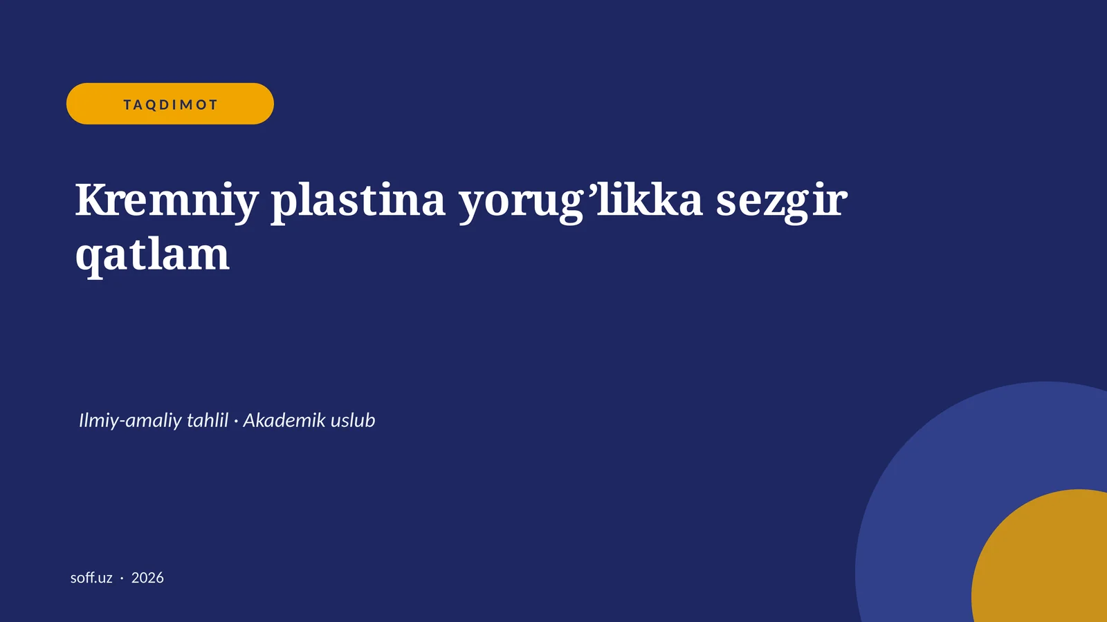 Kremniy plastina yorug’likka sezgir qatlam
