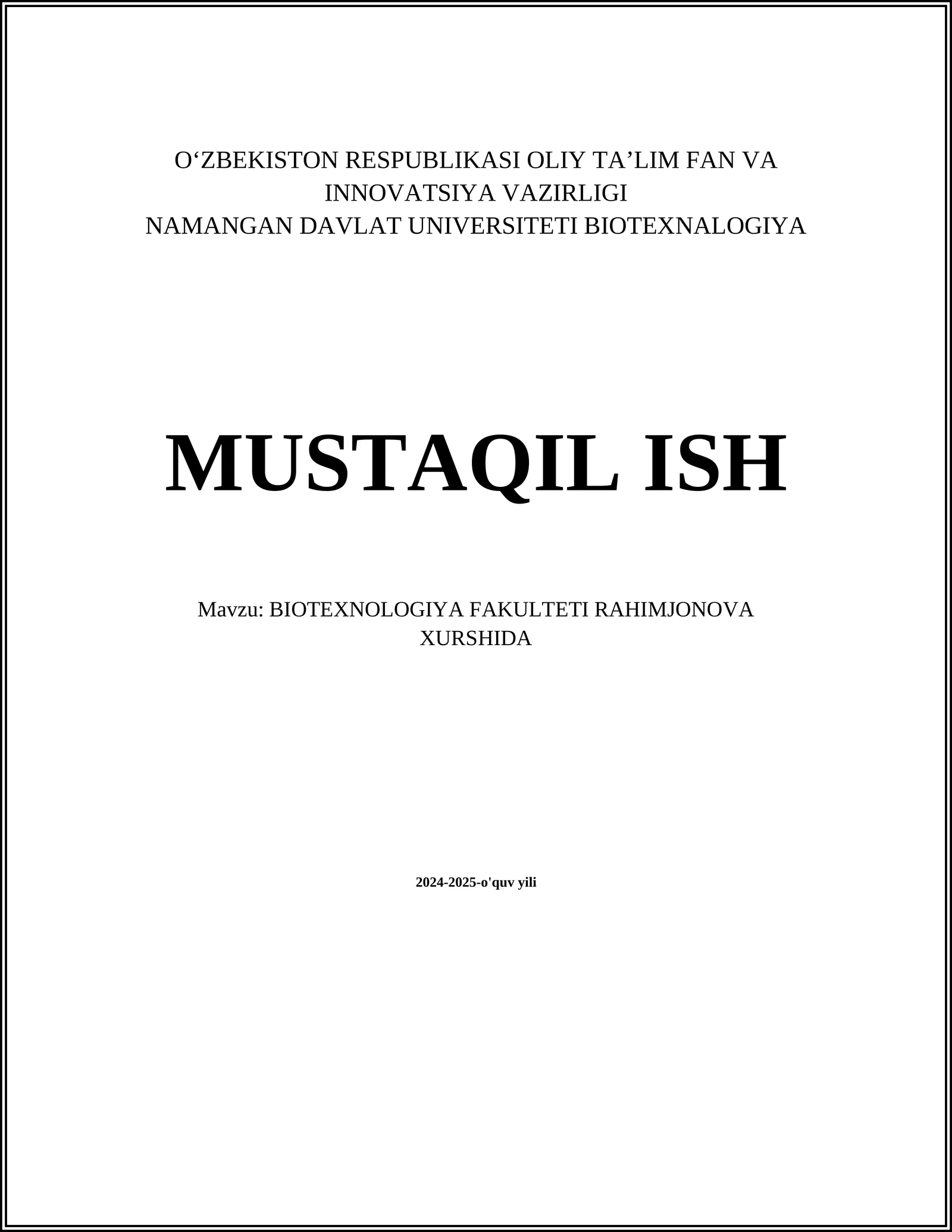 BIOTEXNOLOGIYA FAKULTETI RAHIMJONOVA XURSHIDA