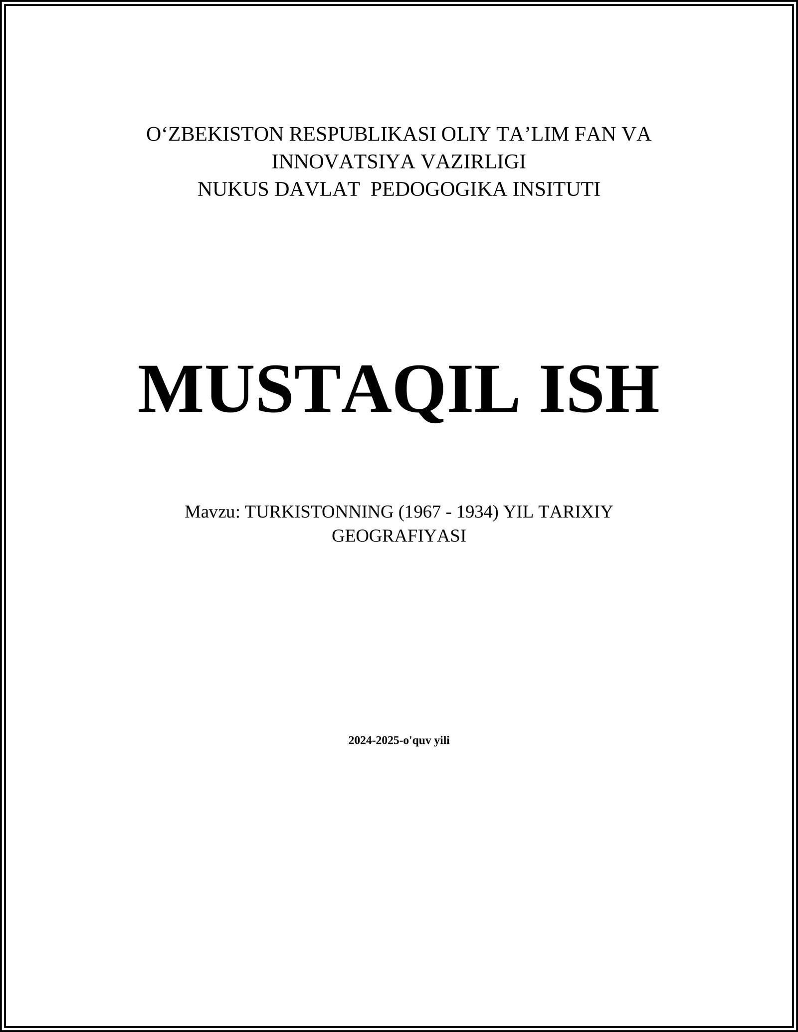 Turkistonning (1967 - 1934) YIL TARIXIY GEOGRAFIYASI