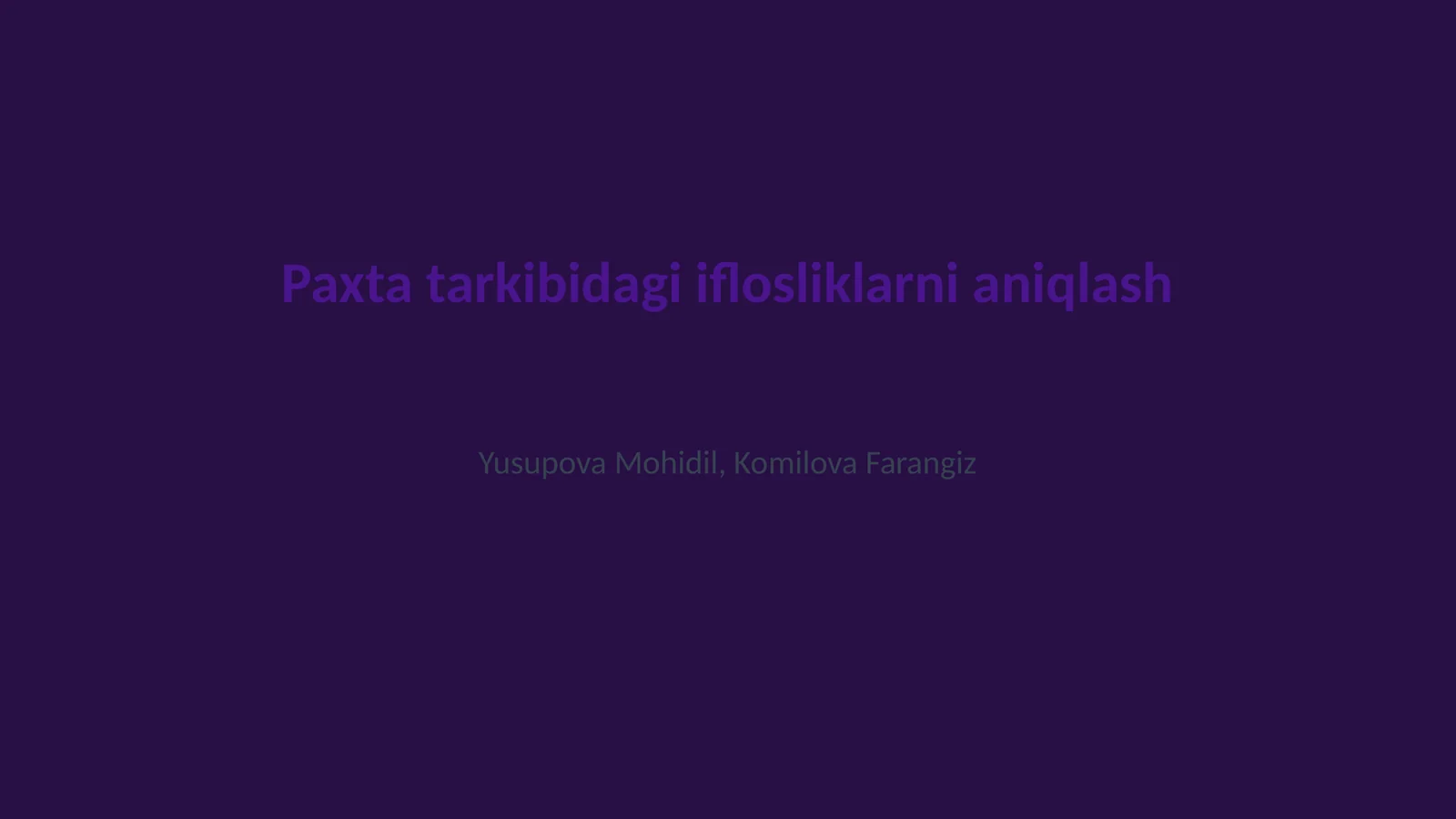 Paxta tarkibidagi iflosliklarni aniqlash