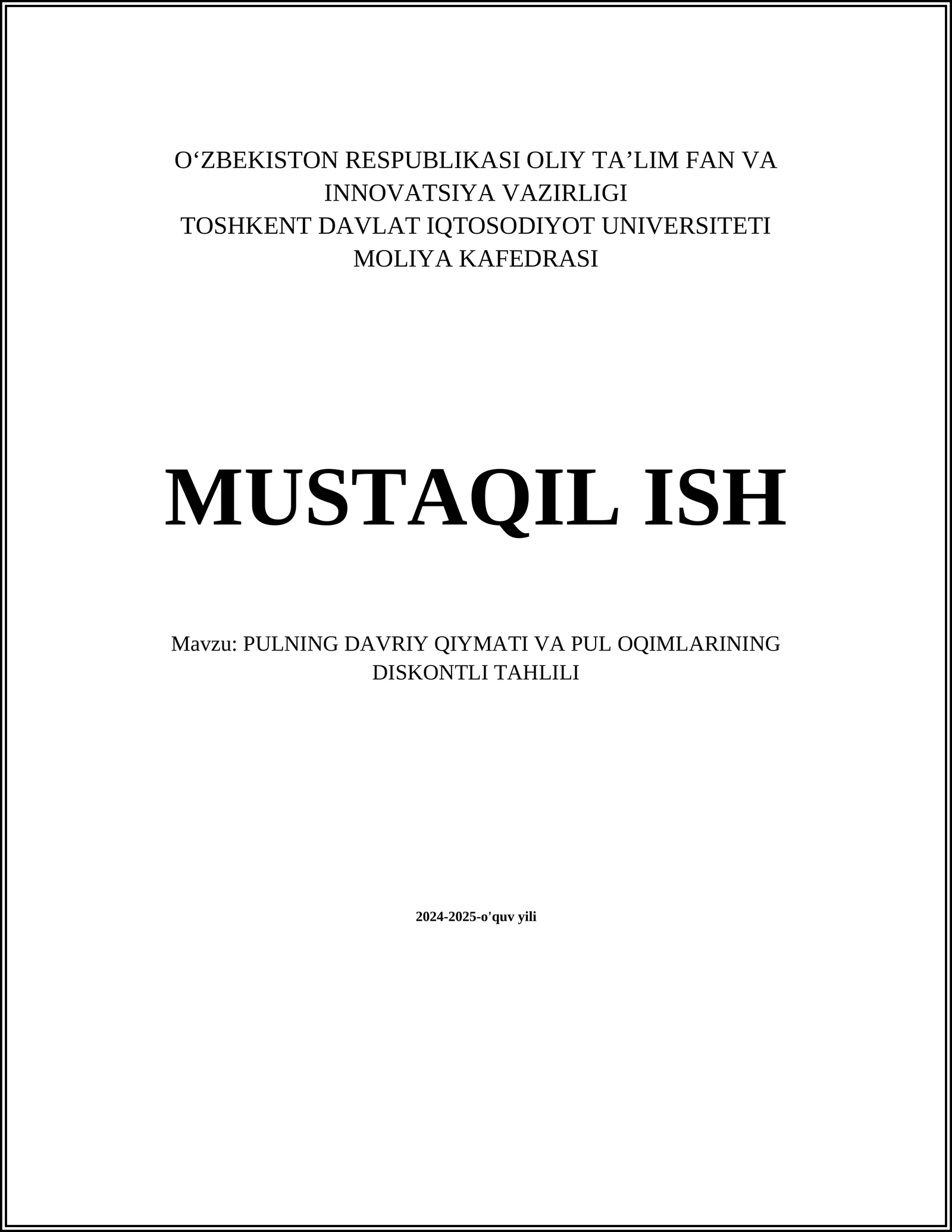 PULNING DAVRIY QIYMATI VA PUL OQIMLARINING DISKONTLI TAHLILI