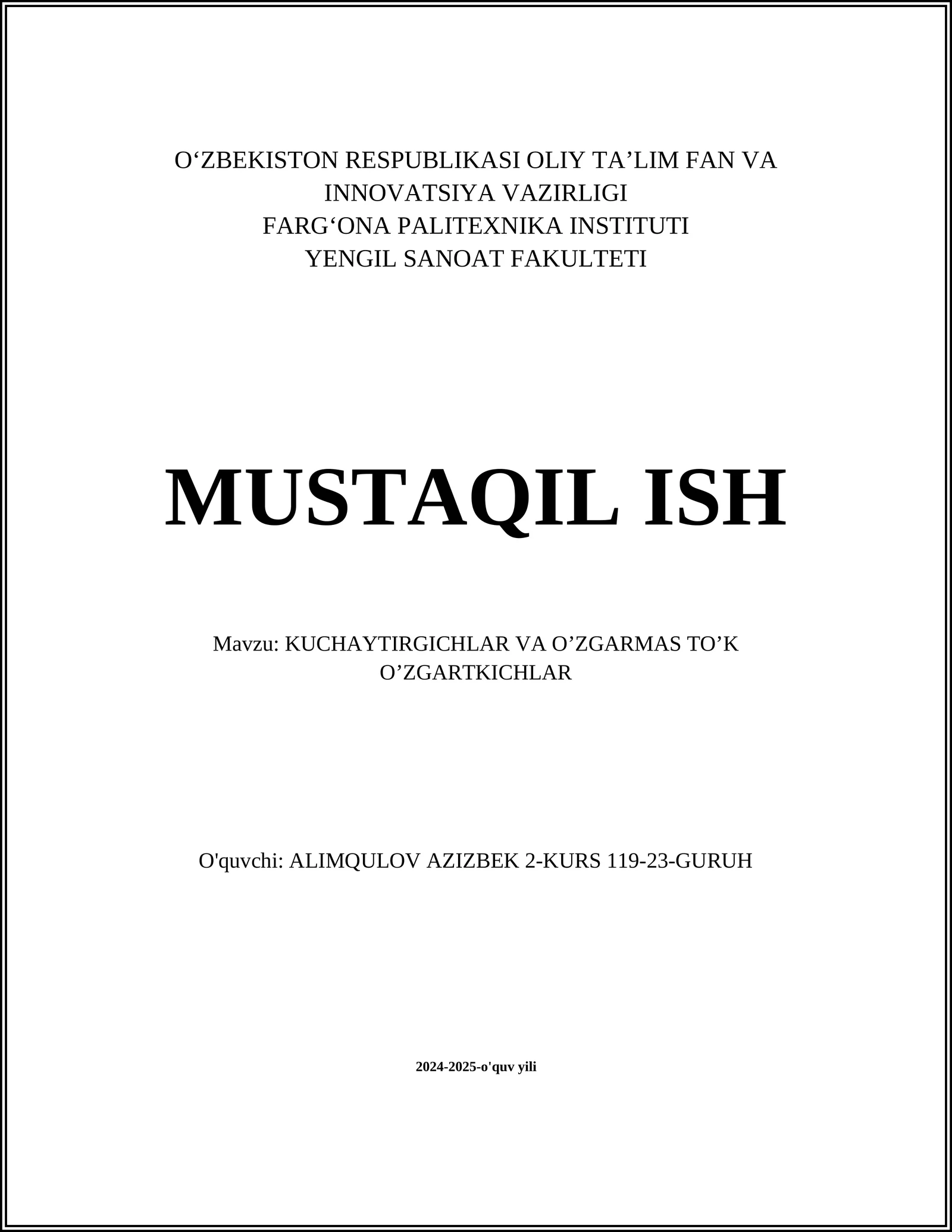 Mavzu: KUCHAYTIRGICHLAR VA OʼZGARMAS TOʼK OʼZGARTKICHLAR