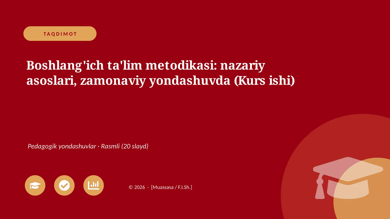 Boshlang'ich ta'lim metodikasi: nazariy asoslari, zamonaviy yondashuvda (Kurs ishi)