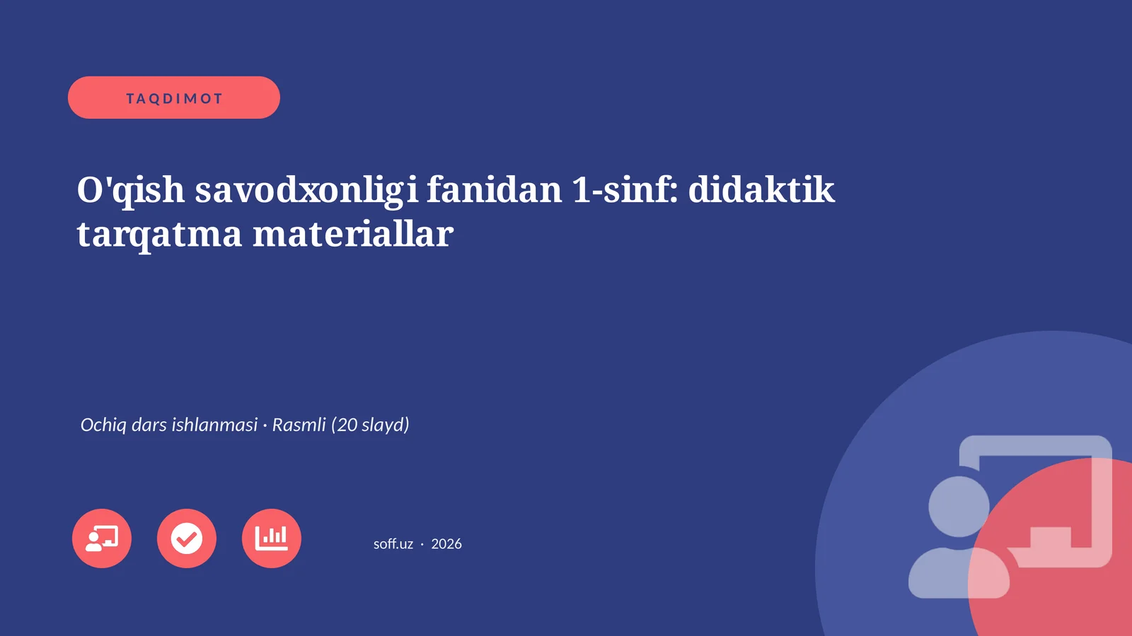 O'qish savodxonligi fanidan 1-sinf: didaktik tarqatma materiallar