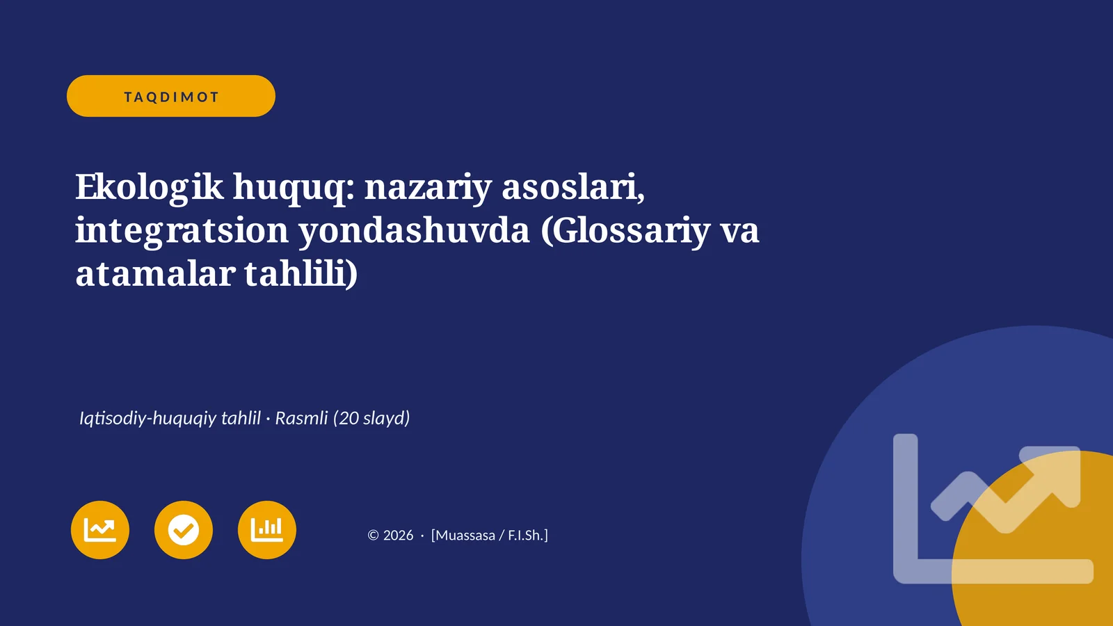 Ekologik huquq: nazariy asoslari, integratsion yondashuvda (Glossariy va atamalar tahlili)