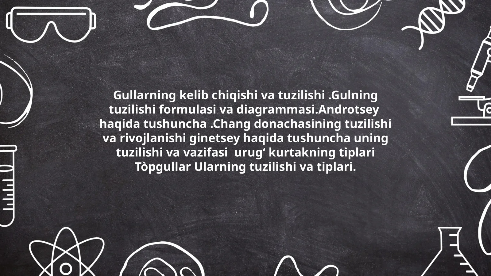 Tòpgullar Ularning tuzilishi va tiplari