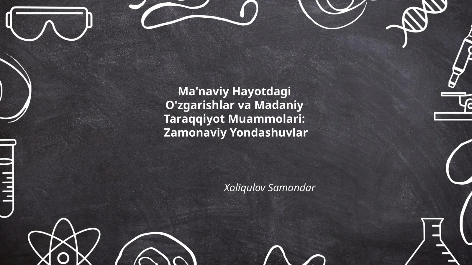 Ma'naviy Hayotdagi O'zgarishlar va Madaniy Taraqqiyot Muammolari: Zamonaviy Yondashuvlar