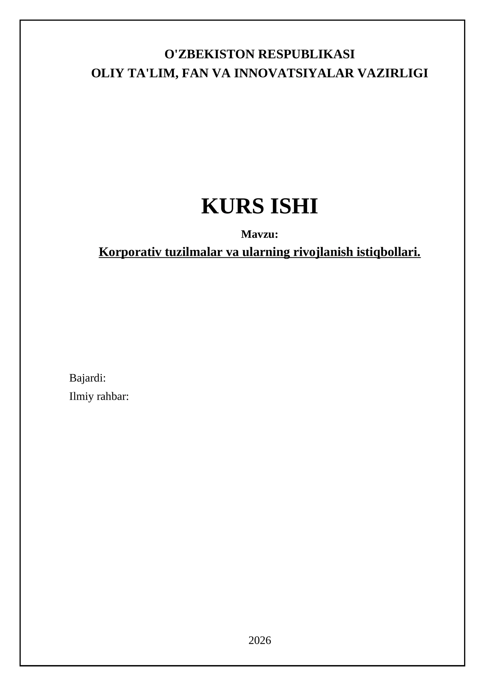 Kоrpоrаtiv tuzilmаlаr vа ulаrning rivоjlаnish istiqbоllаri