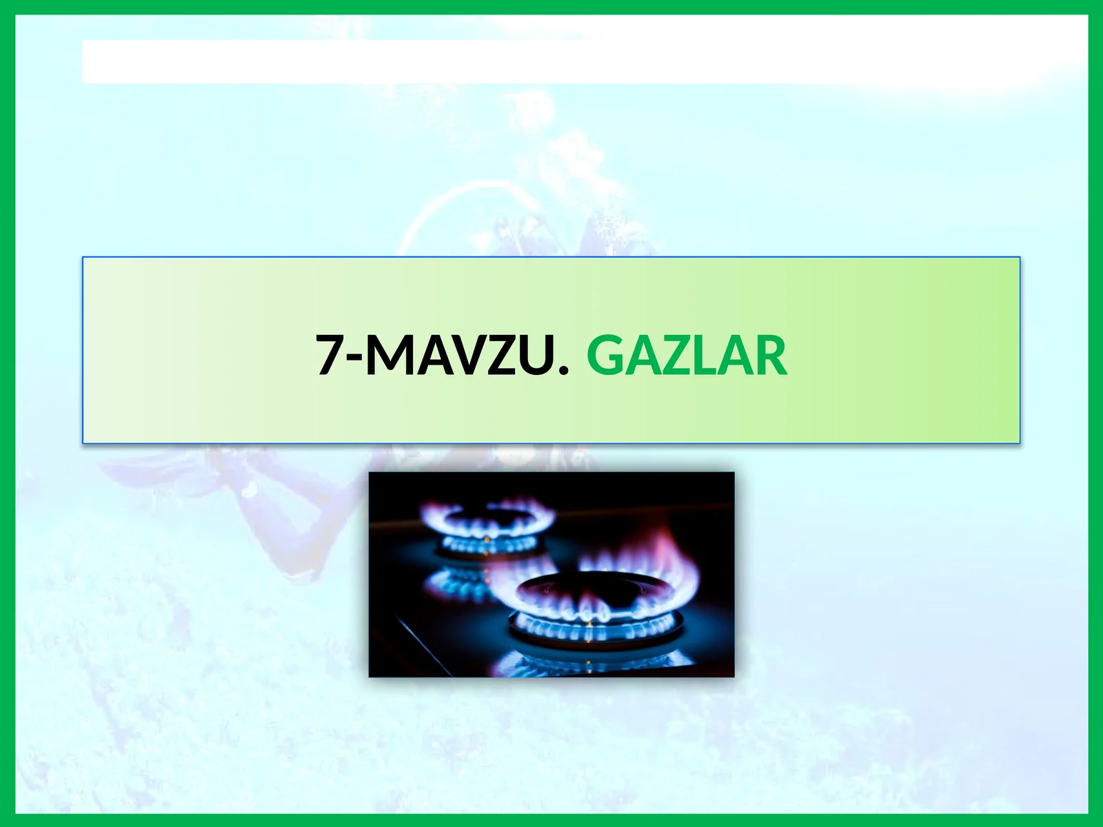 MAVZU.GAZLAR