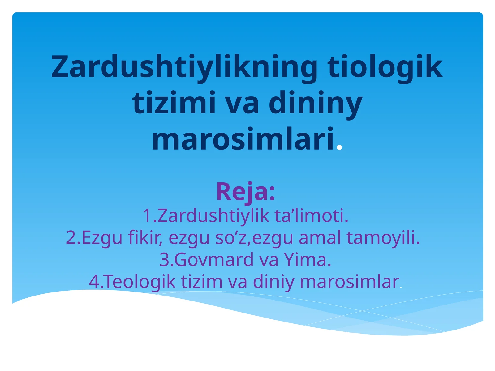 Zardushtiylikningtiologiktizimivadininymarosimlari