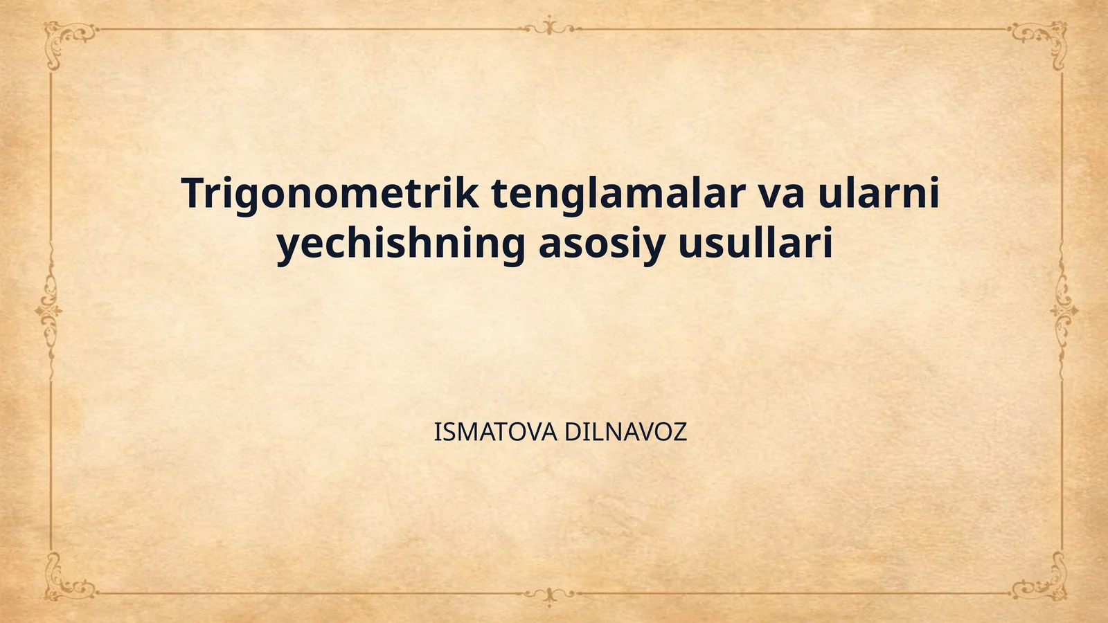 Trigonometrik tenglamalar va ularni yechishning asosiy usullari