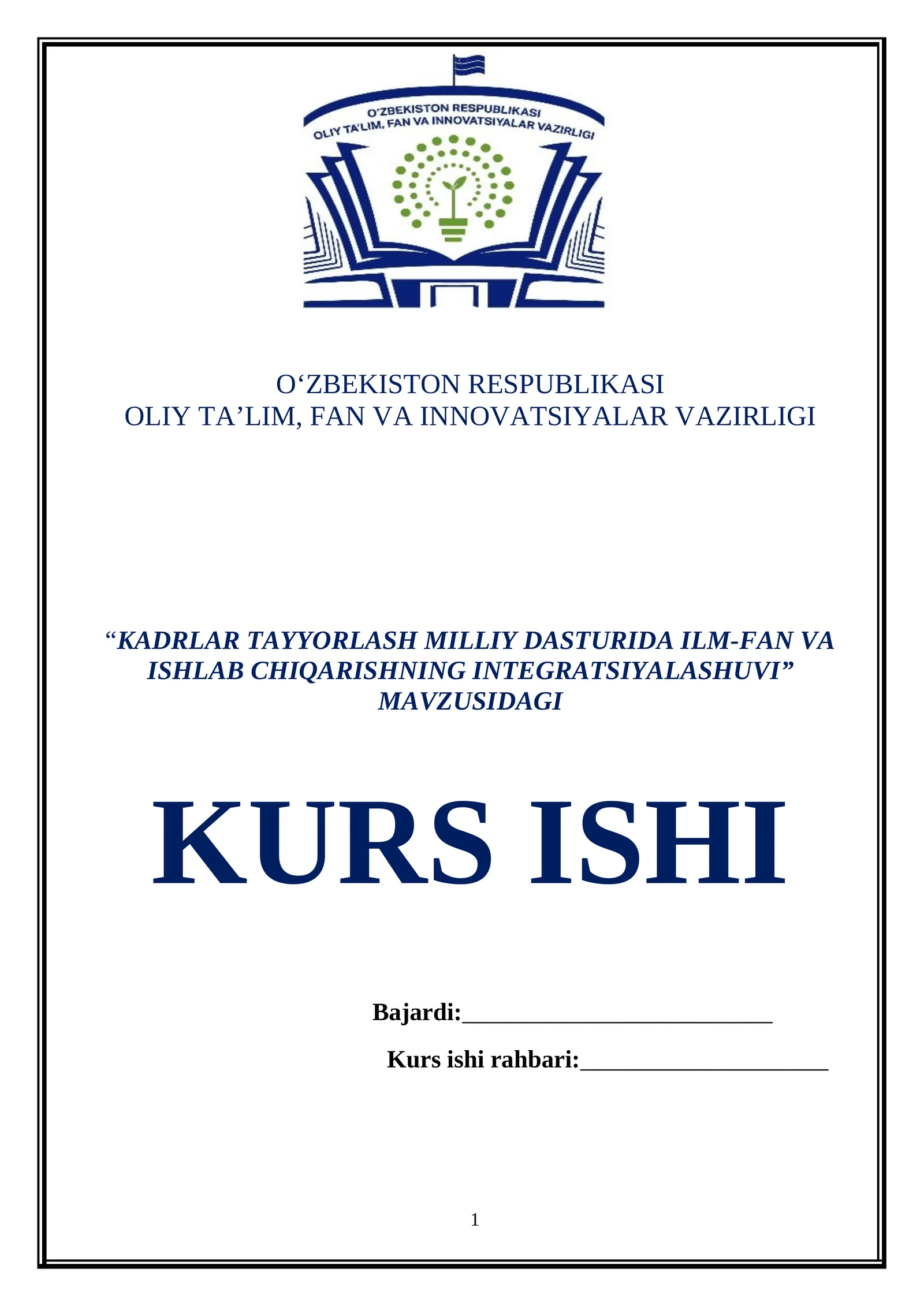 KADRLAR TAYYORLASH MILLIY DASTURIDA ILM-FAN VA ISHLAB CHIQARISHNING INTEGRATSIYALASHUVI