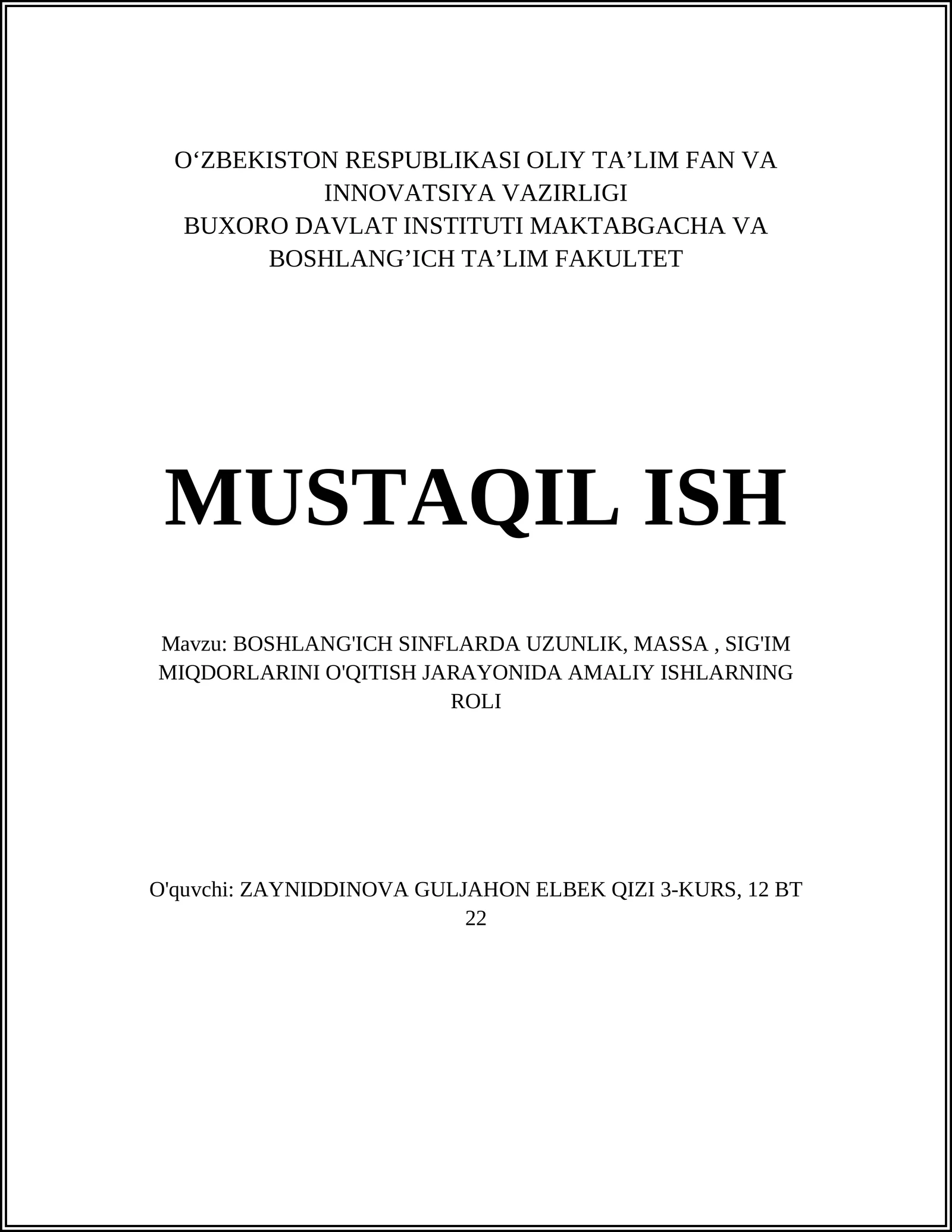 BOSHLANG'ICH SINFLARDA UZUNLIK, MASSA, SIG'IM MIQDORLARINI O'QITISH JARAYONIDA AMALIY ISHLARNING ROLI