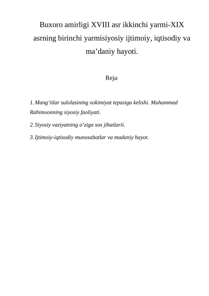 Buxoro amirligi XVIII asr ikkinchi yarmi-XIX asrning birinchi yarmisiyosiy