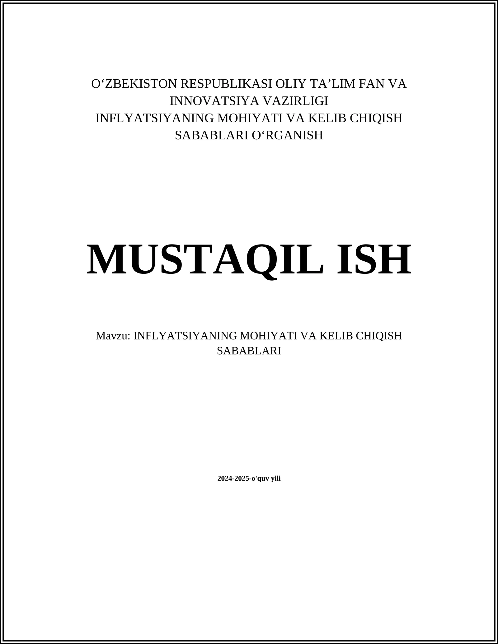 INFLYATSIYANING MOHIYATI VA KELIB CHIQISH SABABLARI