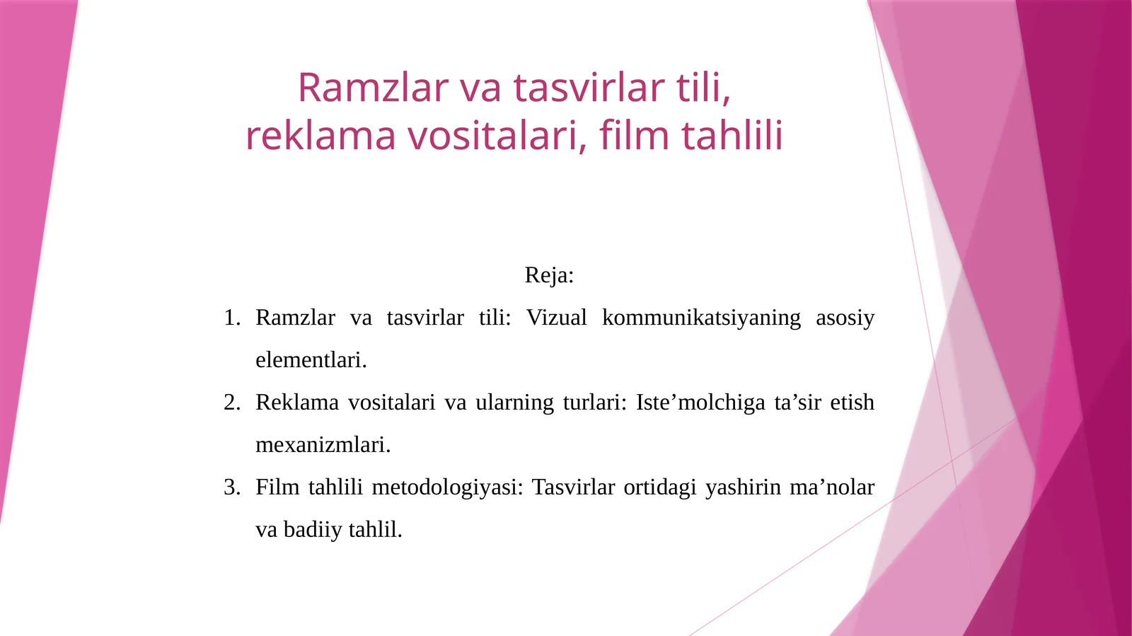 Ramzlar va tasvirlar tili, reklama vositalari, film tahlili