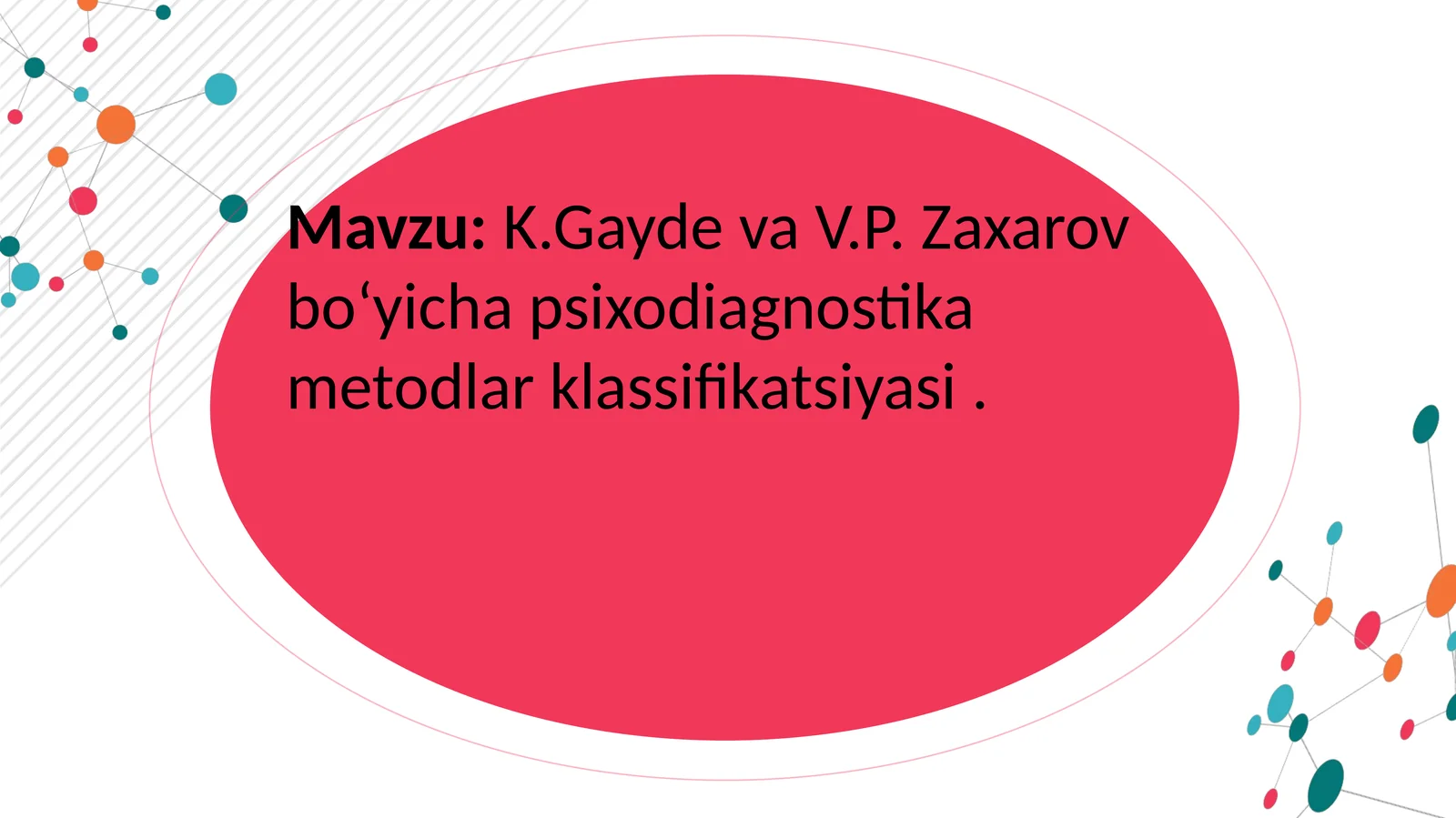 K.Gayde va V.P. Zaxarov boʻyicha psixodiagnostika metodlar klassifikatsiyasi