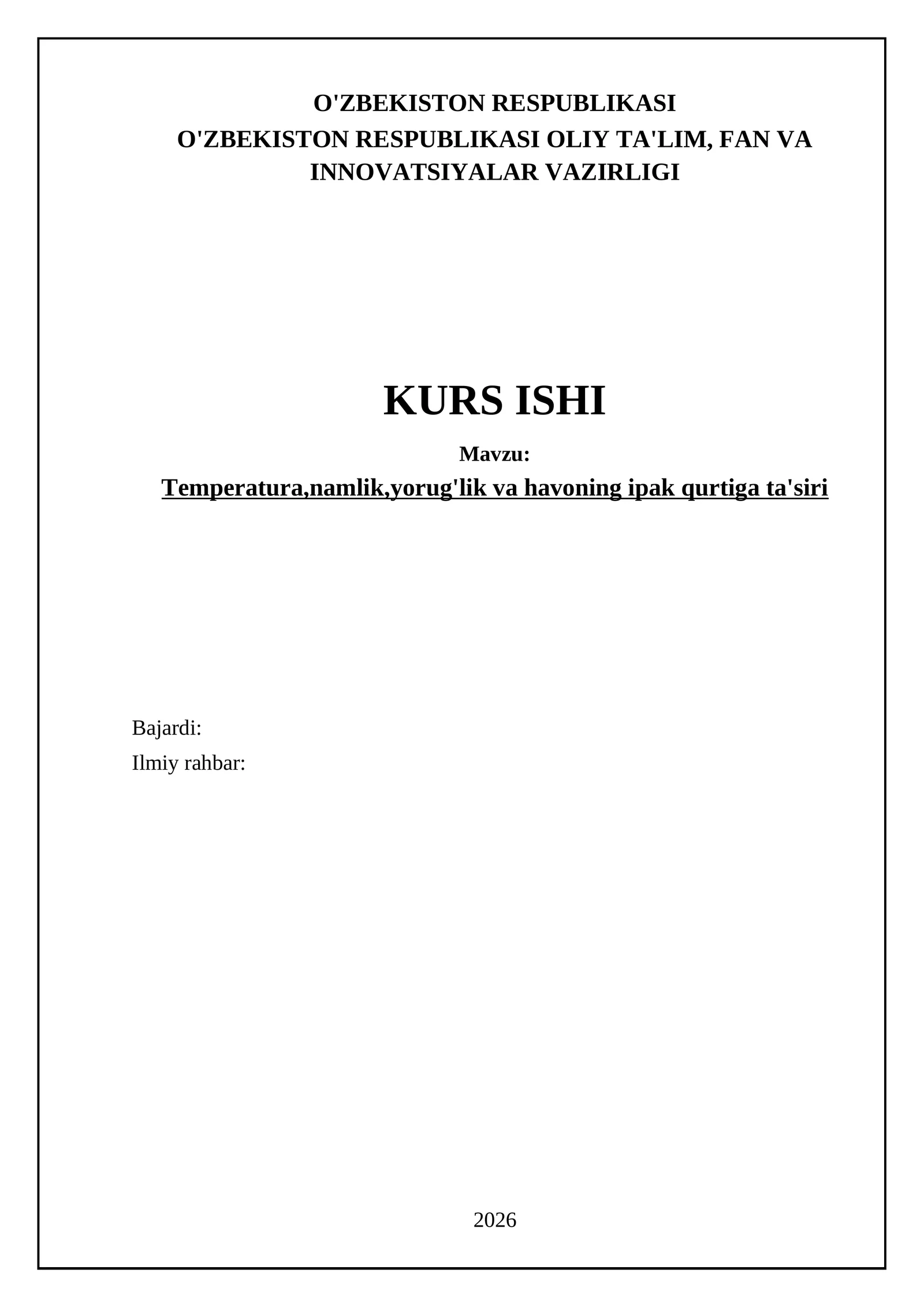 Temperatura,namlik,yorug'lik va havoning ipak qurtiga ta'siri