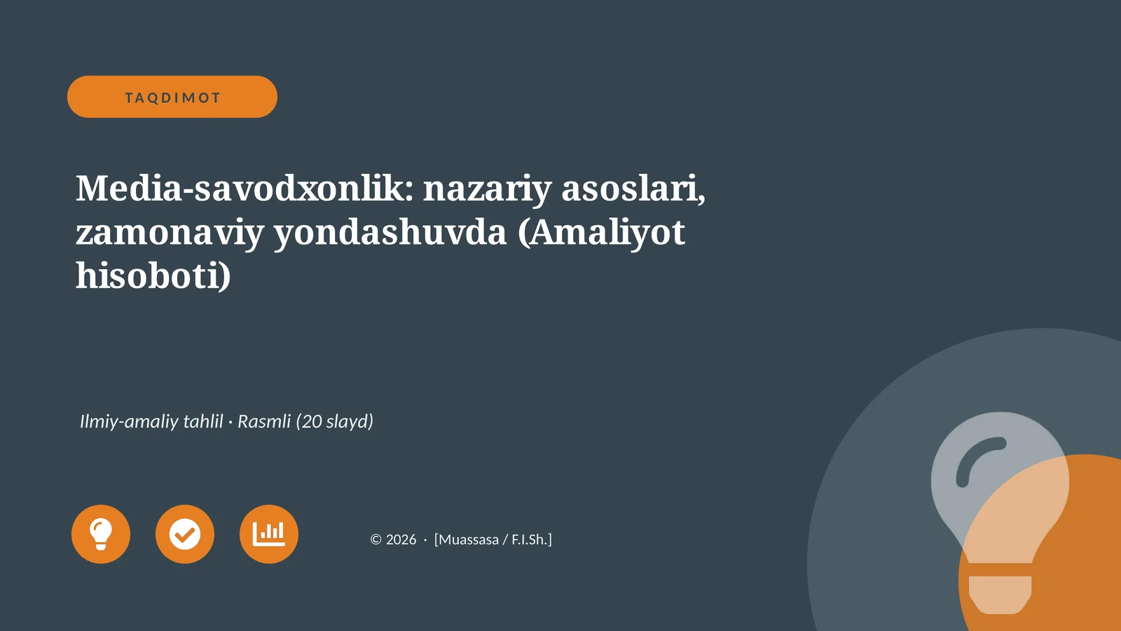 Media-savodxonlik: nazariy asoslari, zamonaviy yondashuvda (Amaliyot hisoboti)