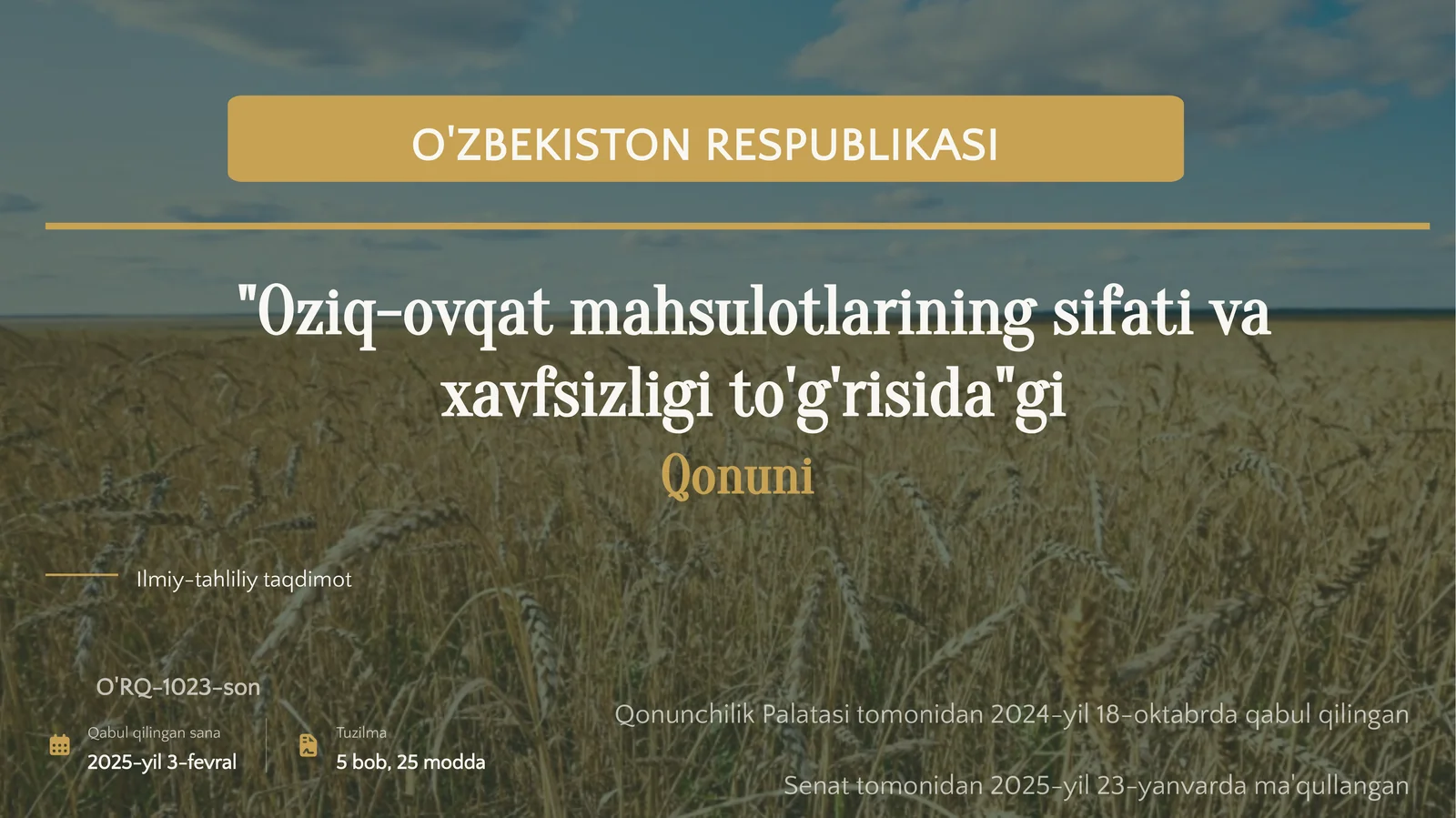 "Oziq-ovqat mahsulotlarining sifati va xavfsizligi to'g'risida"gi Qonuni Ilmiy-tahliliy taqdimot