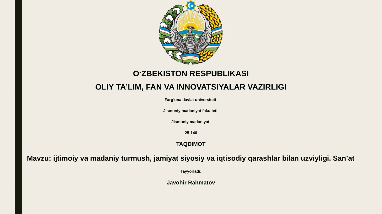 ijtimoiy va madaniy turmush, jamiyat siyosiy va iqtisodiy qarashlar bilan uzviyligi. San’at